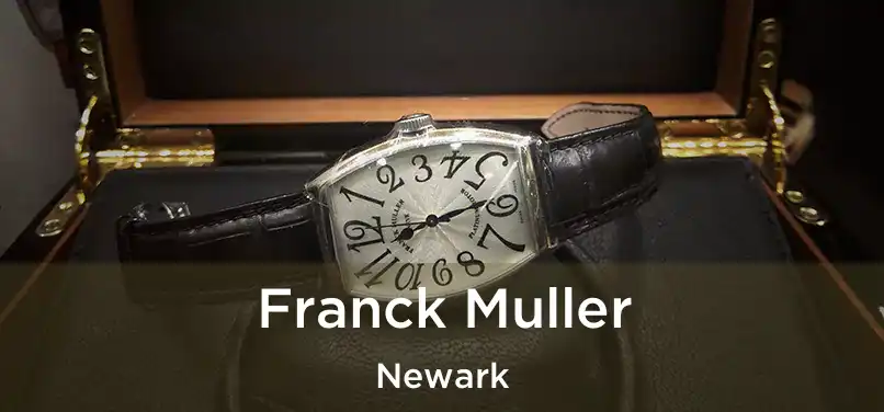  Franck Muller Newark