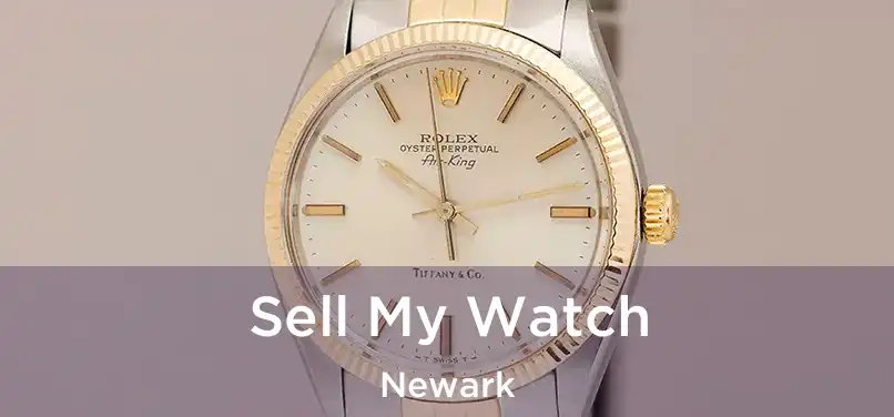  Sell My Watch Newark