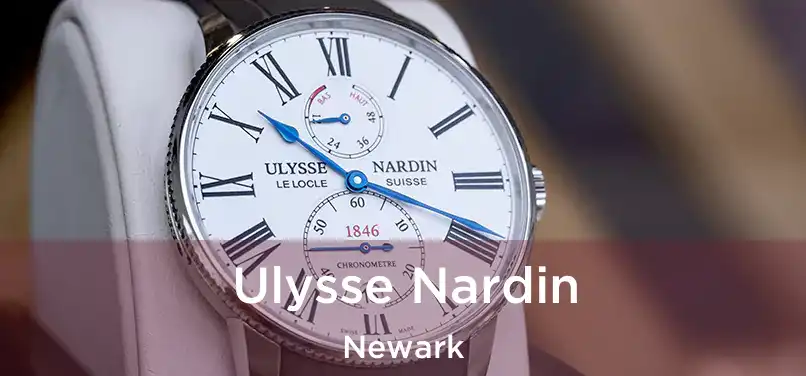  Ulysse Nardin Newark